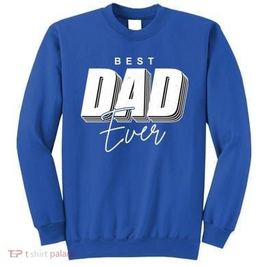 Best Dad Ever Retro Gift Sweatshirt