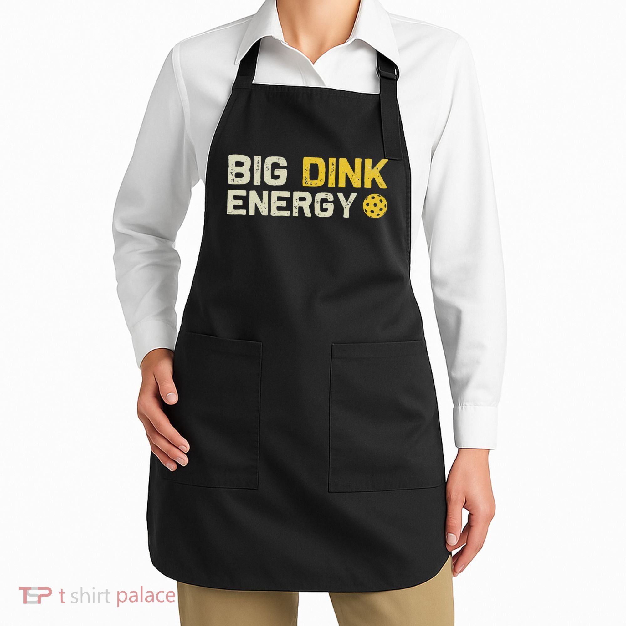 Big Dink Energy Pickleball Funny Dinking Pickle Ball Lover Apron