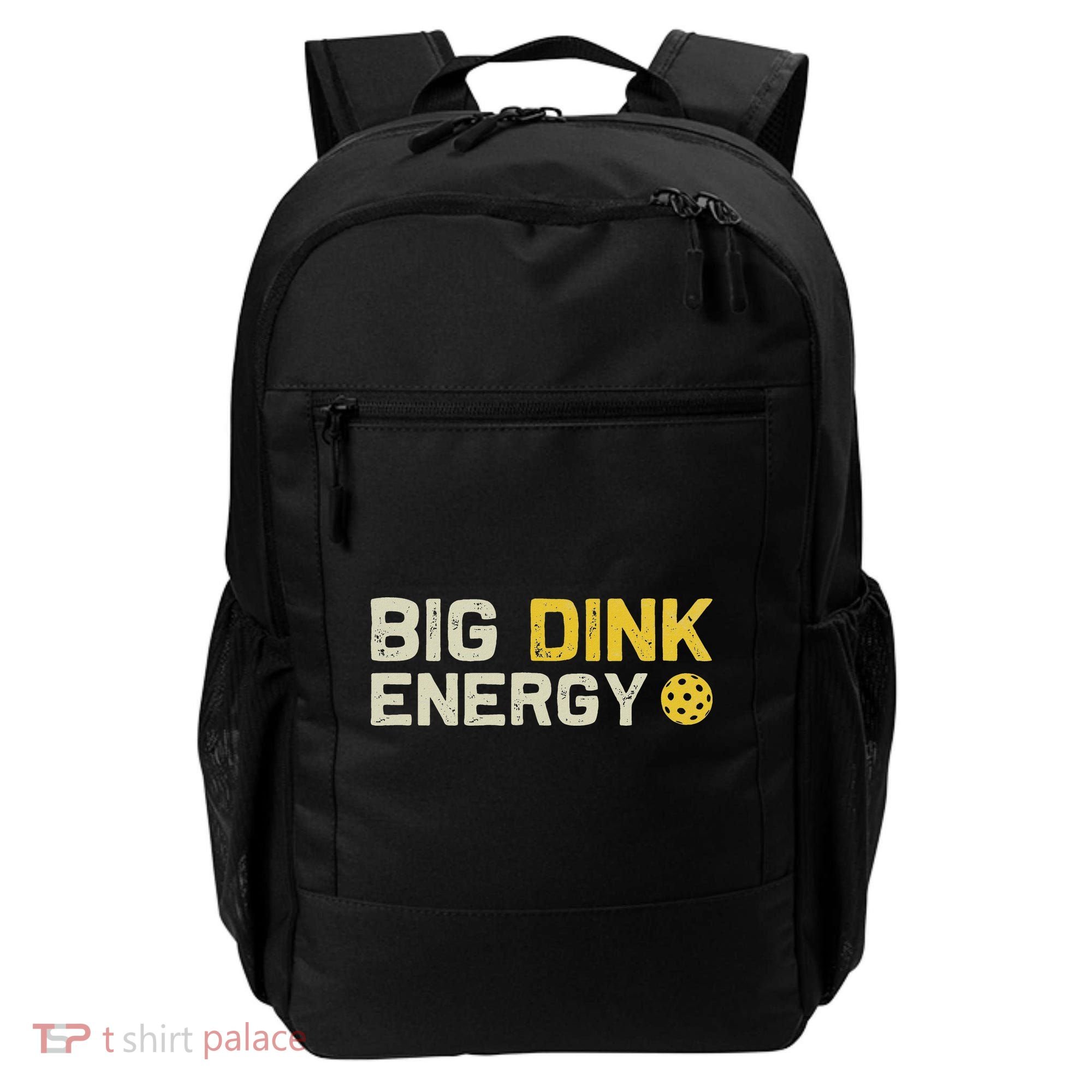 Big Dink Energy Pickleball Funny Dinking Pickle Ball Lover Backpack