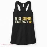 Big Dink Energy Pickleball Funny Dinking Pickle Ball Lover Women's Tank Top thumb 0
