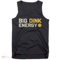 Big Dink Energy Pickleball Funny Dinking Pickle Ball Lover Tank Top thumb 0