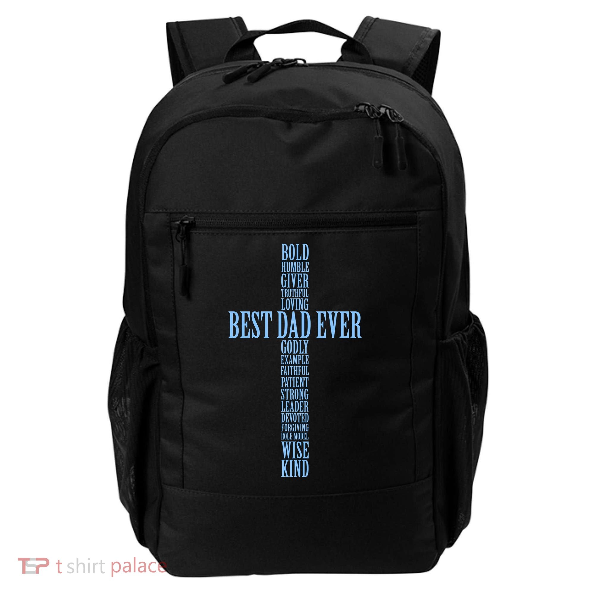 Best Dad Ever Positve Words Cross Backpack