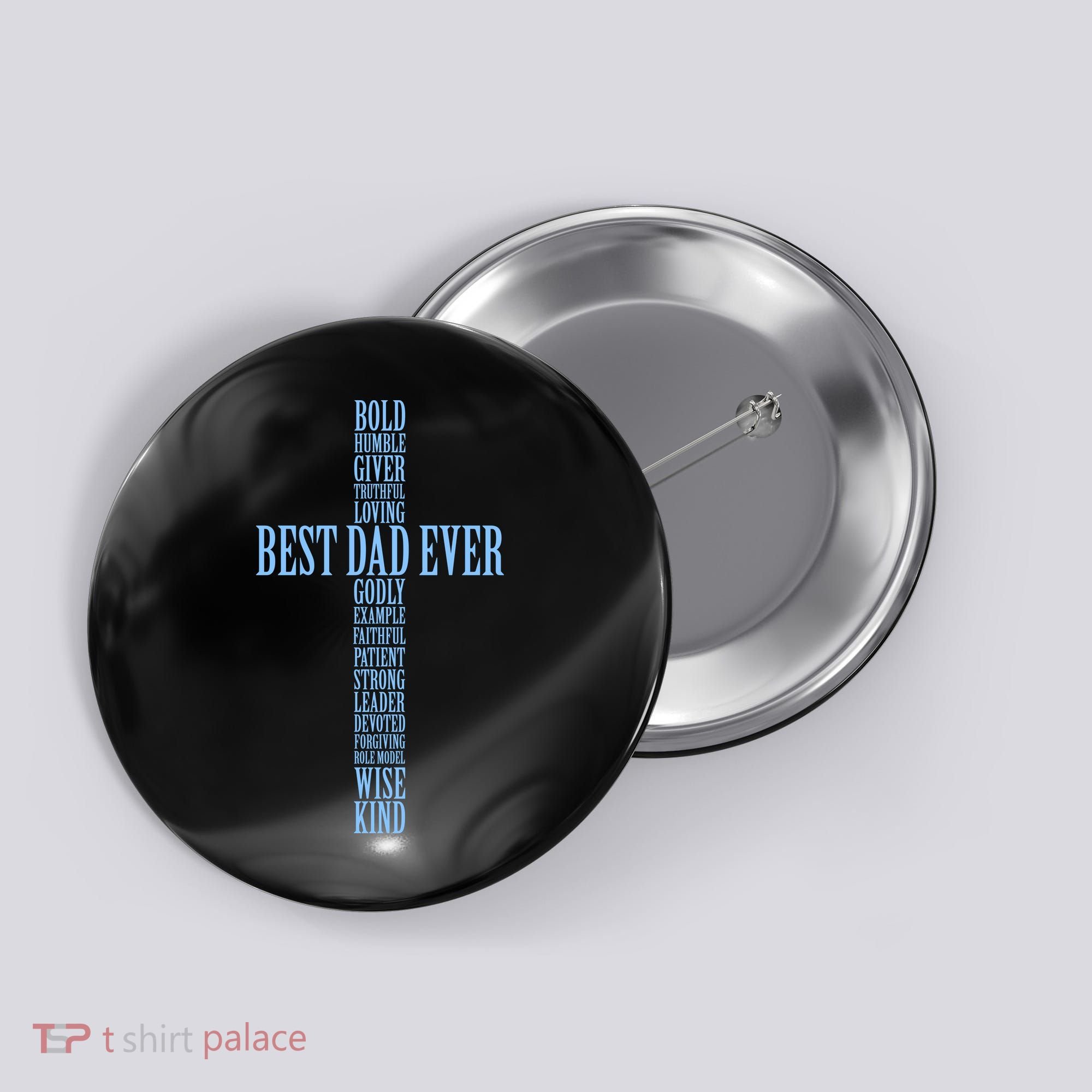 Best Dad Ever Positve Words Cross Button