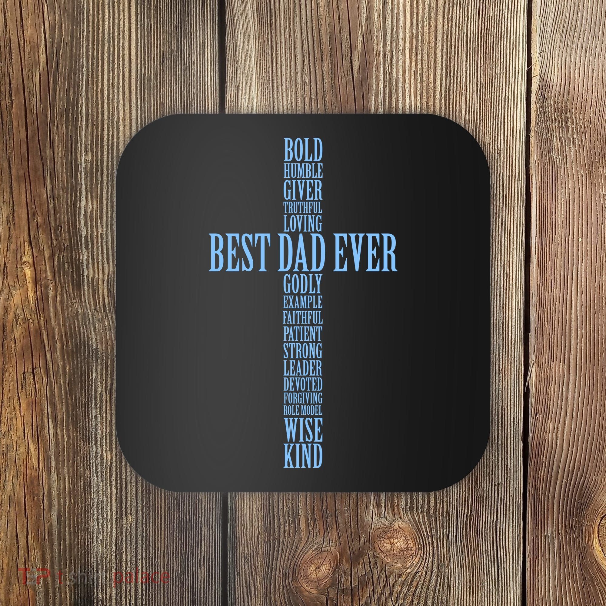 Best Dad Ever Positve Words Cross Coaster