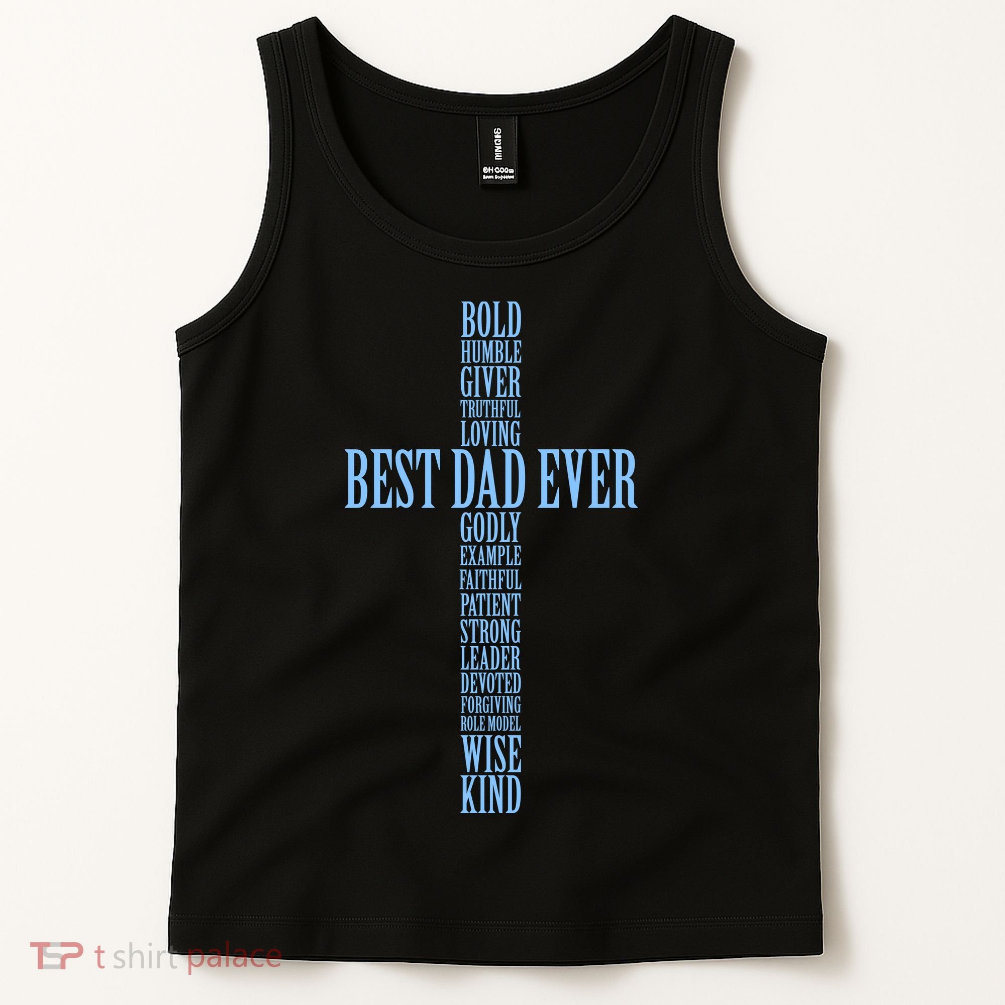 Best Dad Ever Positve Words Cross Tank Top