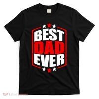 Best Dad Ever Father's Day Gift T-Shirt thumb 0