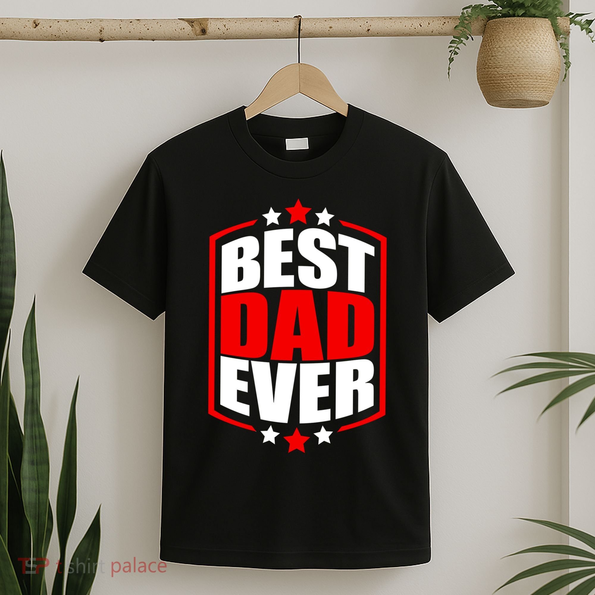 Best Dad Ever Father's Day Gift T-Shirt