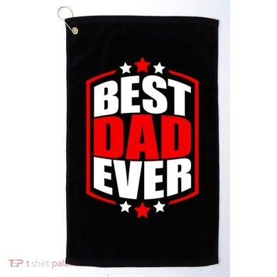 Best Dad Ever Father's Day Gift Golf Towel