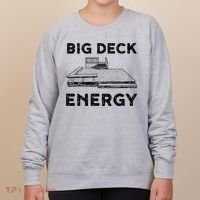 Big Deck Energy Yard Deck Patio Funny Women's Sweatshirt thumb 0