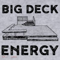 Big Deck Energy Yard Deck Patio Funny Women's Sweatshirt thumb 2