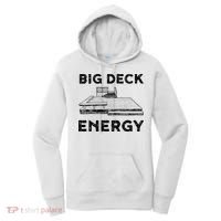 Big Deck Energy Yard Deck Patio Funny Women's Hoodie thumb 0