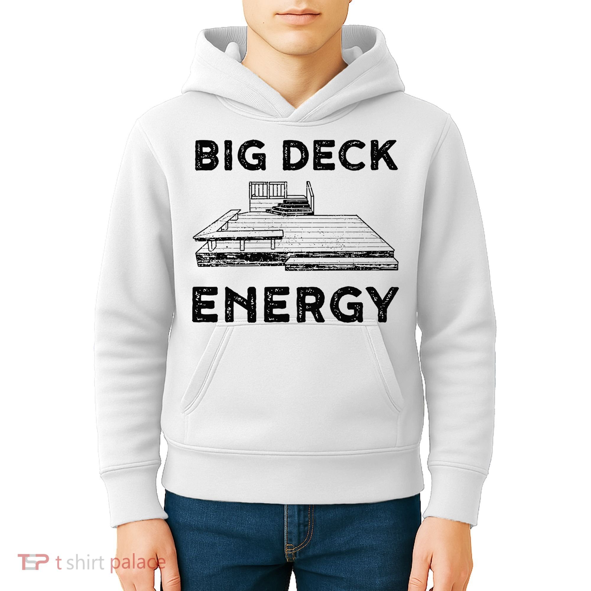 Big Deck Energy Yard Deck Patio Funny Kids Hoodie
