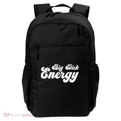 Big Dick Energy BDE Funny Humor Backpack