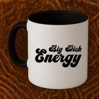 Big Dick Energy BDE Funny Humor Coffee Mug thumb 2