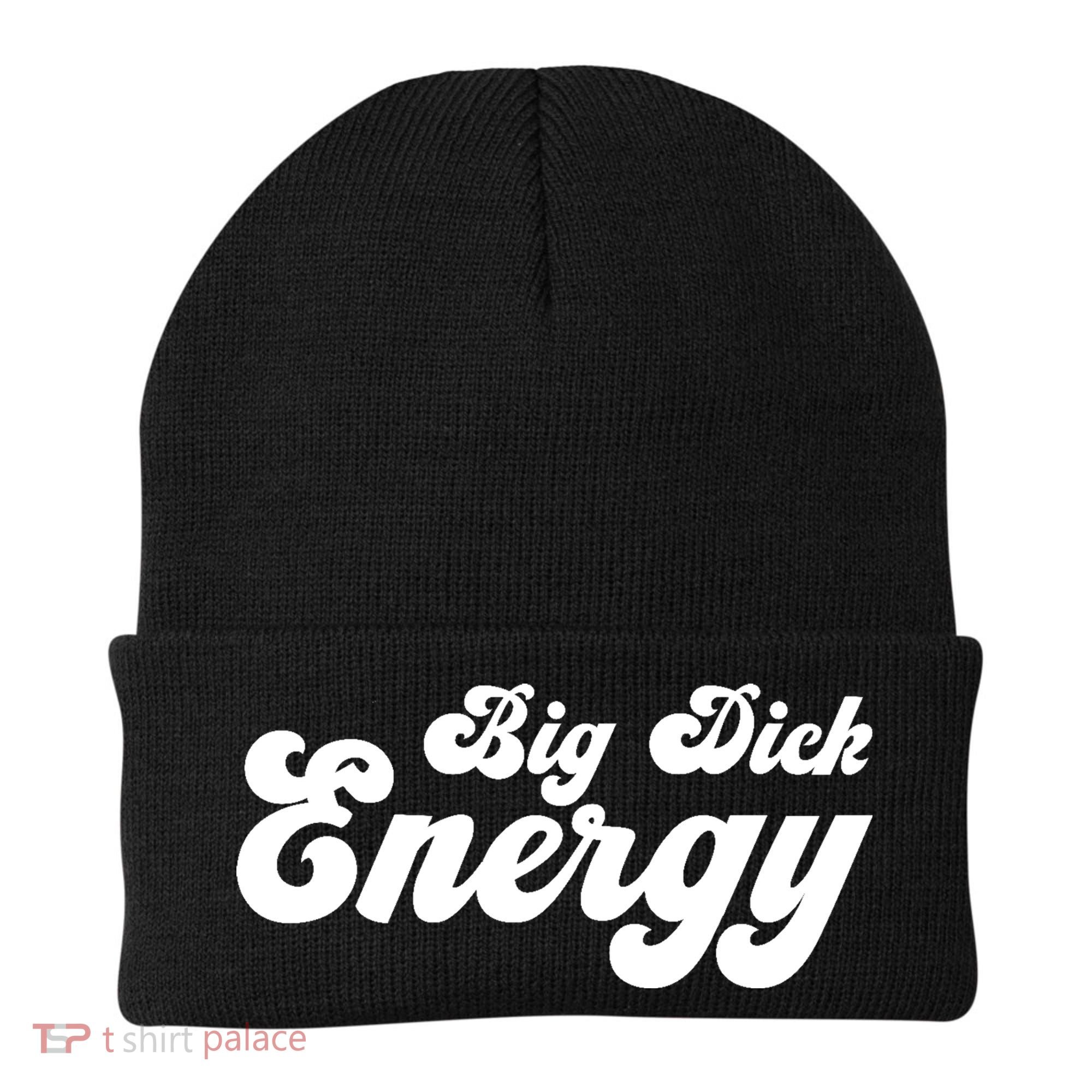 Big Dick Energy BDE Funny Humor Beanie