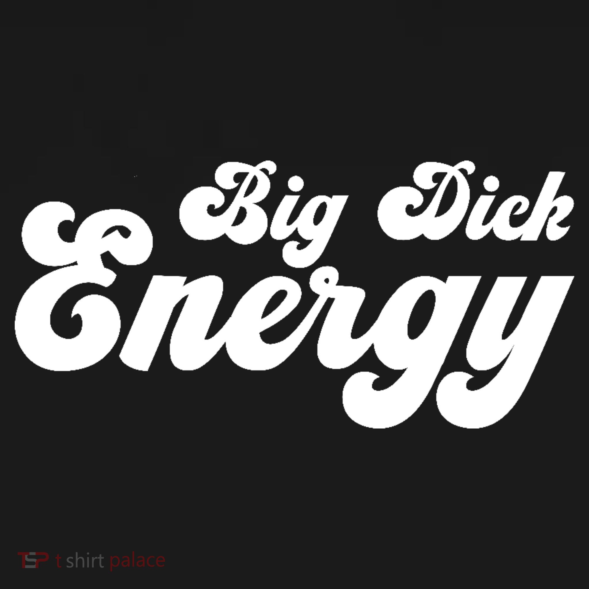 Big Dick Energy BDE Funny Humor Mousepad