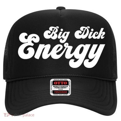 Big Dick Energy BDE Funny Humor Hat