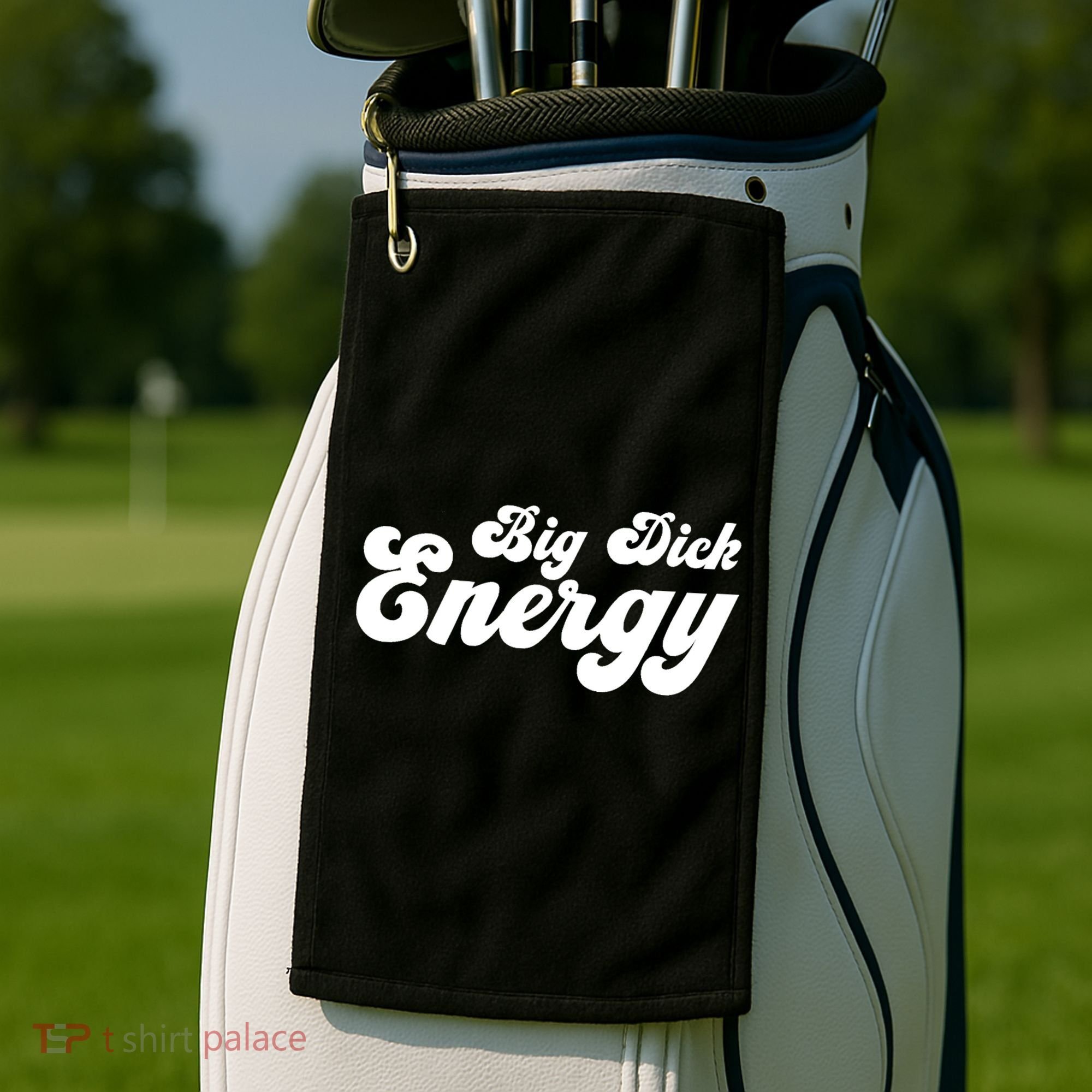Big Dick Energy BDE Funny Humor Golf Towel