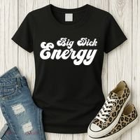 Big Dick Energy BDE Funny Humor Women's T-Shirt thumb 3