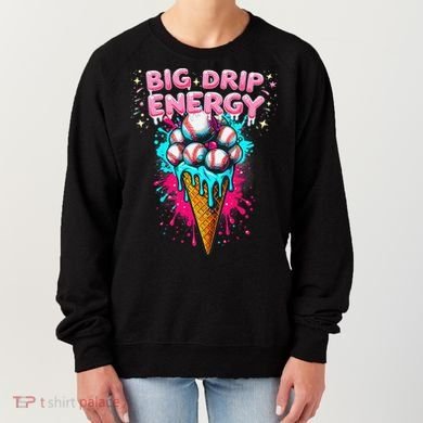 Big Drip Energy Ice Cream Baseball Funny Summer Vibes Women's Sweatshirt