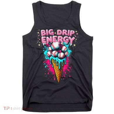 Big Drip Energy Ice Cream Baseball Funny Summer Vibes Tank Top