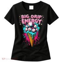 Big Drip Energy Ice Cream Baseball Funny Summer Vibes Women's T-Shirt thumb 0