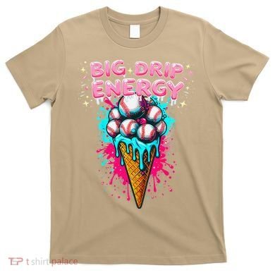 Big Drip Energy Ice Cream Baseball Funny Summer Vibes T-Shirt