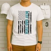 Best Dad Ever American Flag T-Shirt thumb 6