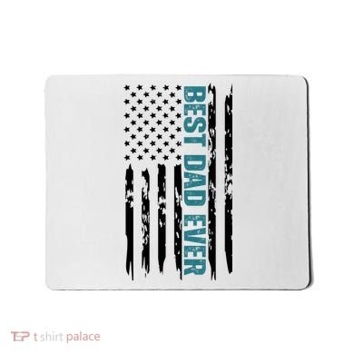 Best Dad Ever American Flag Mousepad
