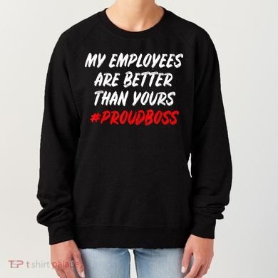 Boss Day Employee Appreciation Office Gift Women's Sweatshirt