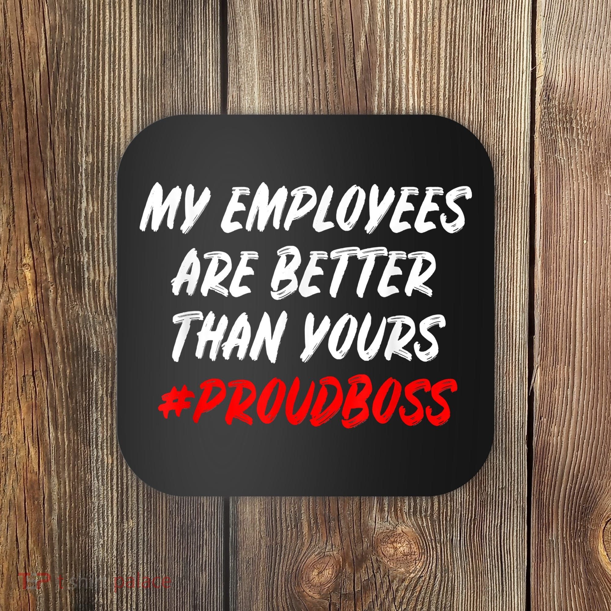 Boss Day Employee Appreciation Office Gift Coaster