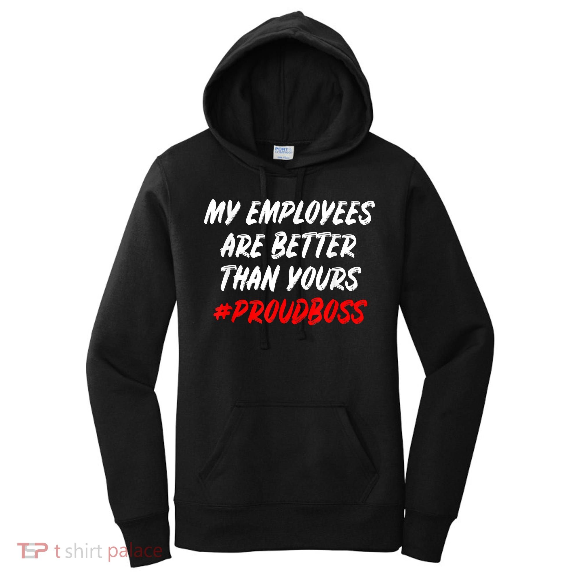 Boss Day Employee Appreciation Office Gift Women's Hoodie