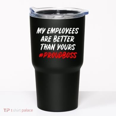 Boss Day Employee Appreciation Office Gift Tumbler