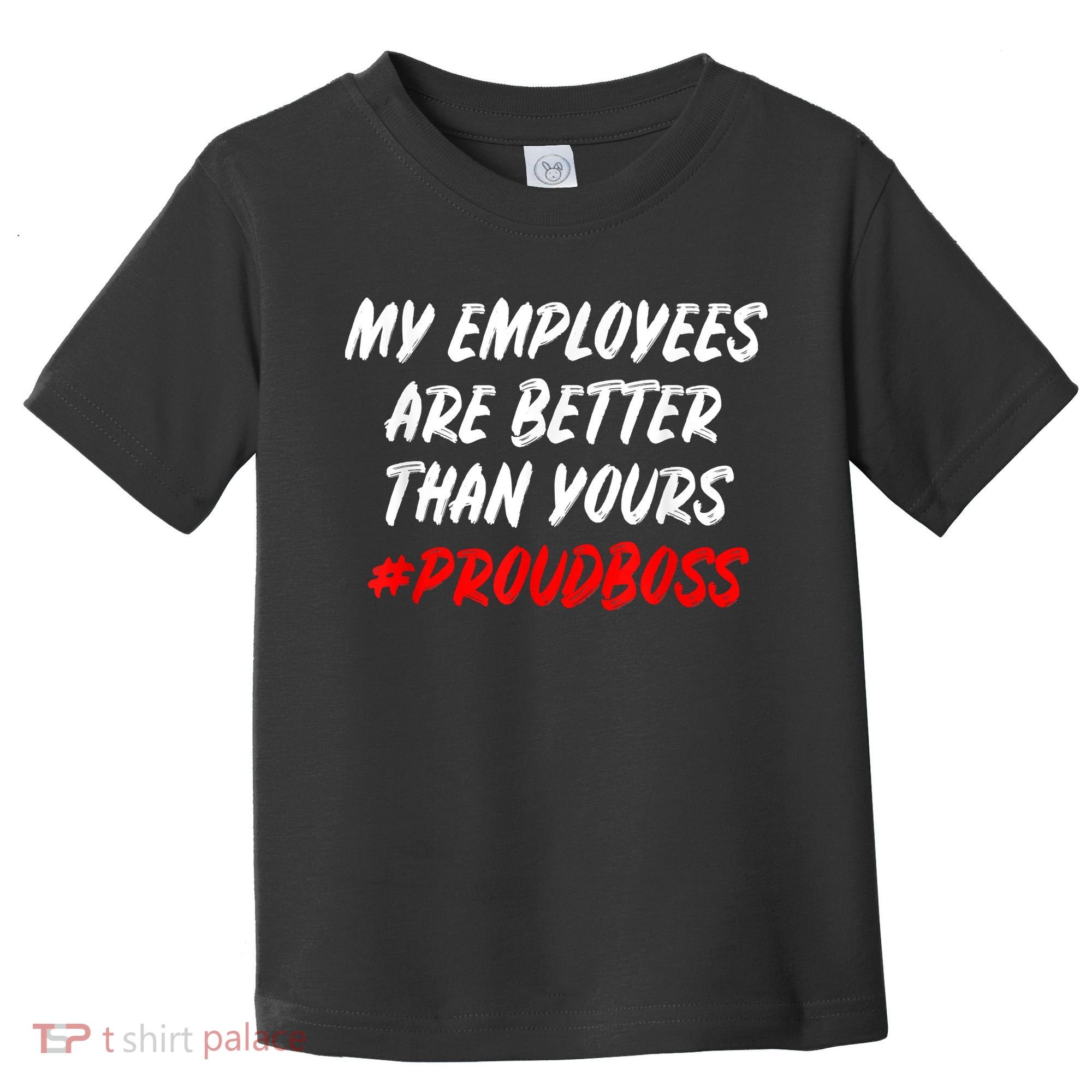 Boss Day Employee Appreciation Office Gift Toddler T-Shirt