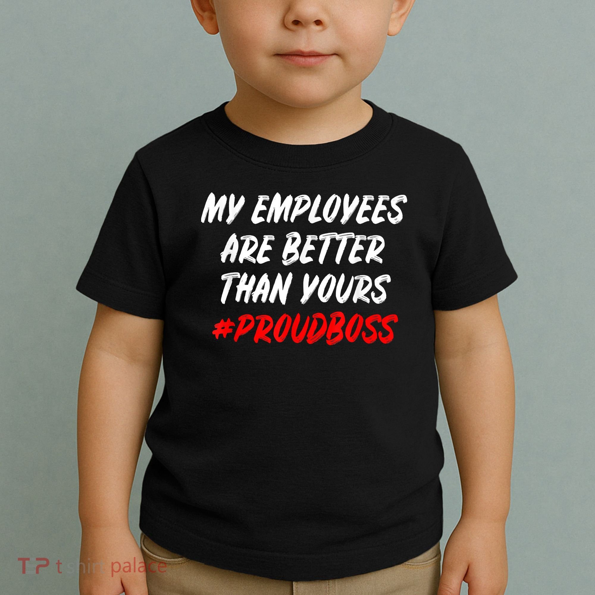 Boss Day Employee Appreciation Office Gift Toddler T-Shirt