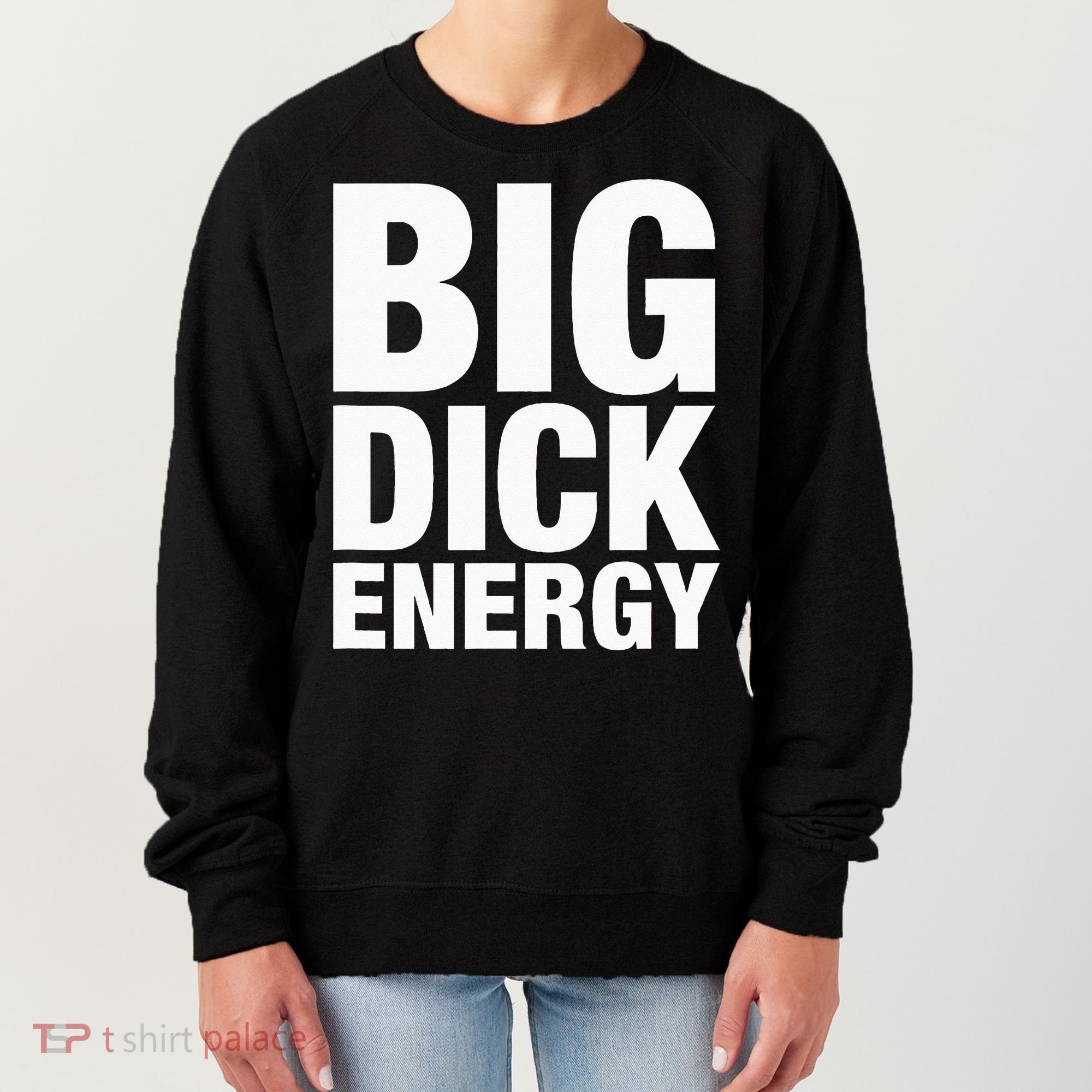 Big Dick Energy BDE Adult Humor Meme Workout Ego Flex Bro Women's Sweatshirt