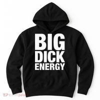 Big Dick Energy BDE Adult Humor Meme Workout Ego Flex Bro Hoodie thumb 0