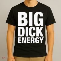 Big Dick Energy BDE Adult Humor Meme Workout Ego Flex Bro T-Shirt thumb 3