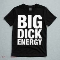 Big Dick Energy BDE Adult Humor Meme Workout Ego Flex Bro T-Shirt thumb 5