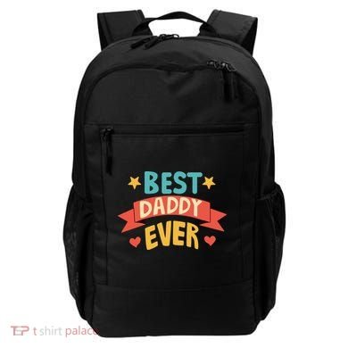 Best Daddy Ever Cute Fathers Day Gift Backpack