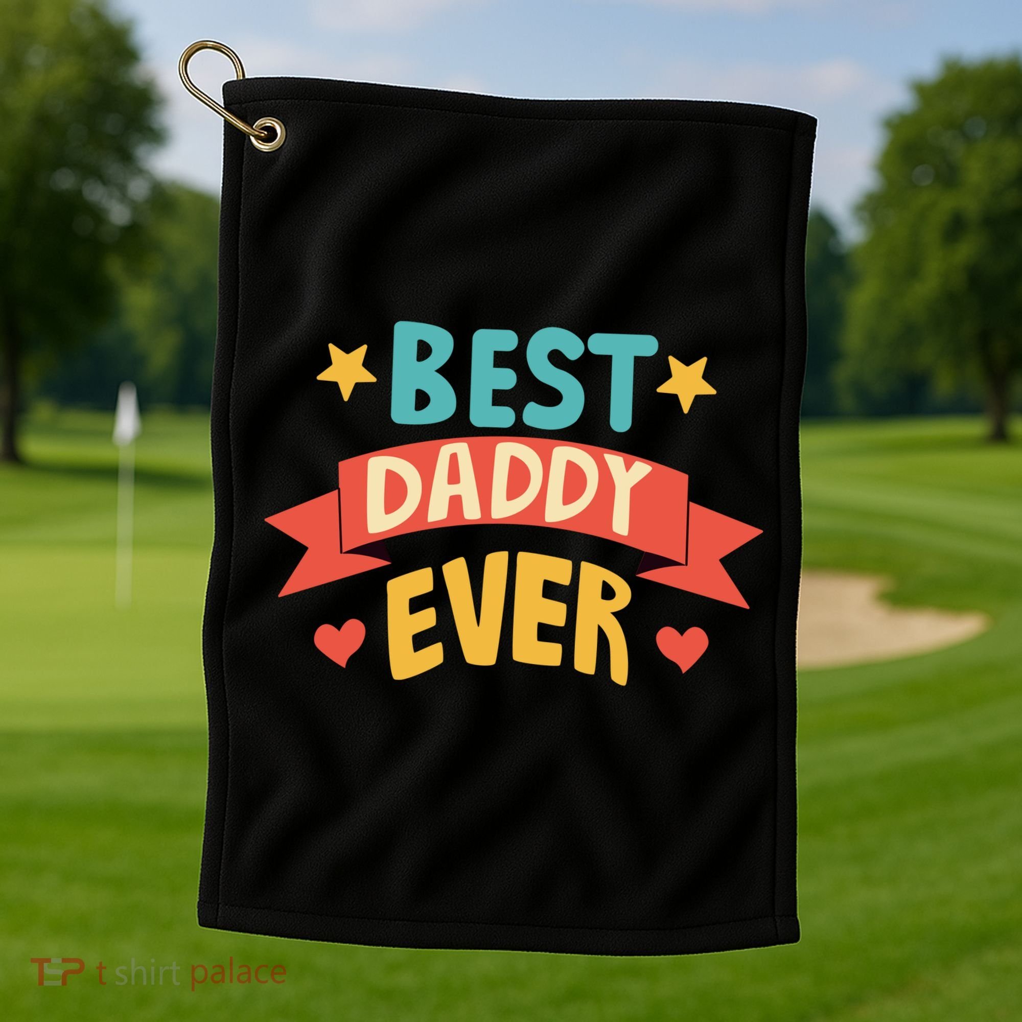Best Daddy Ever Cute Fathers Day Gift Golf Towel
