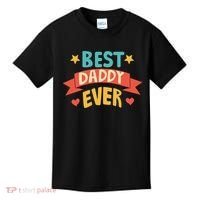 Best Daddy Ever Cute Fathers Day Gift Kids T-Shirt thumb 0