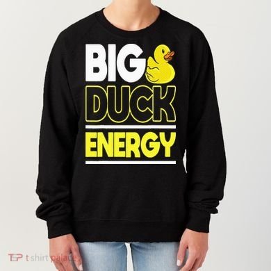 Big Duck Energy Rubber Duck Women's Sweatshirt