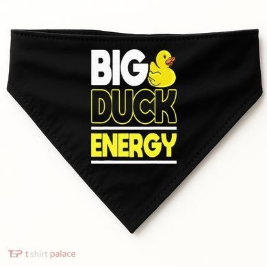 Big Duck Energy Rubber Duck USA-Made Doggie Bandana