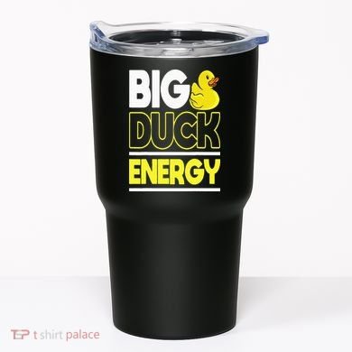 Big Duck Energy Rubber Duck Tumbler