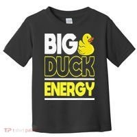 Big Duck Energy Rubber Duck Toddler T-Shirt thumb 0