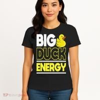 Big Duck Energy Rubber Duck Women's T-Shirt thumb 4