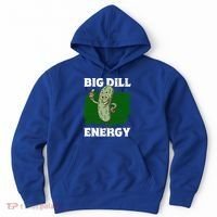 Big Dill Energy Lover Pickles Cute Gift Hoodie thumb 0