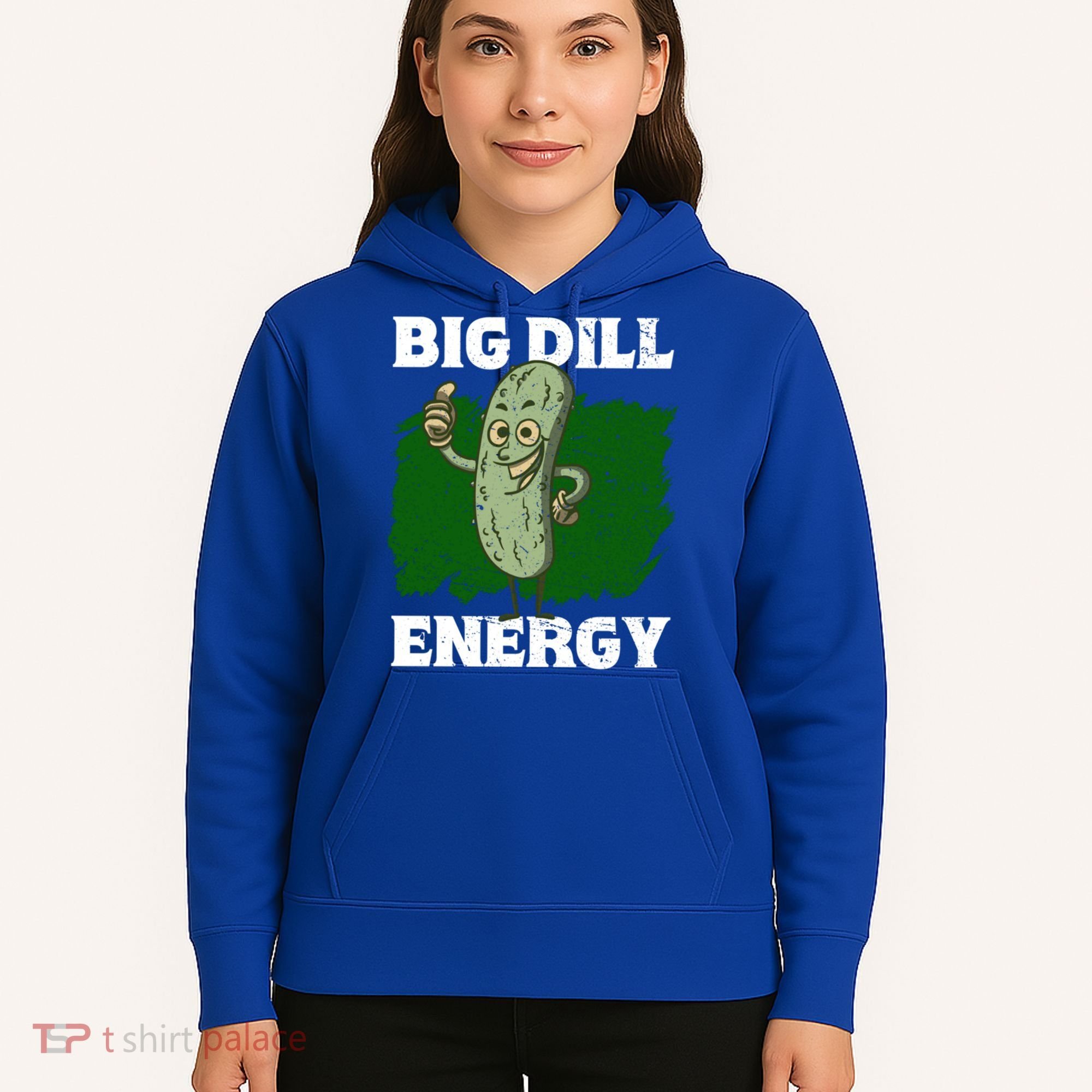 Big Dill Energy Lover Pickles Cute Gift Hoodie