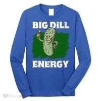 Big Dill Energy Lover Pickles Cute Gift Long Sleeve Shirt thumb 0
